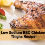 Low Sodium BBQ Chicken Thighs Recipe