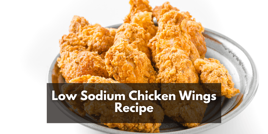 Low Sodium Chicken Wings Recipe