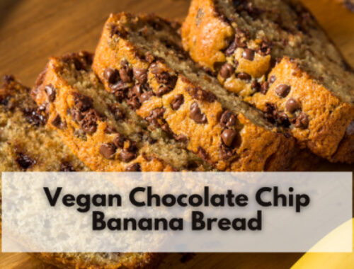Best Vegan Chocolate Chip Banana Bread